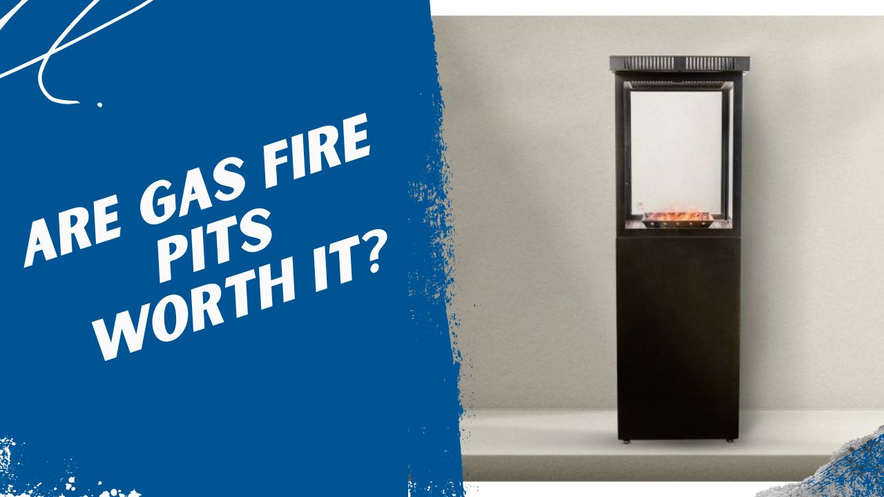 Are Gas Fire Pits Worth It