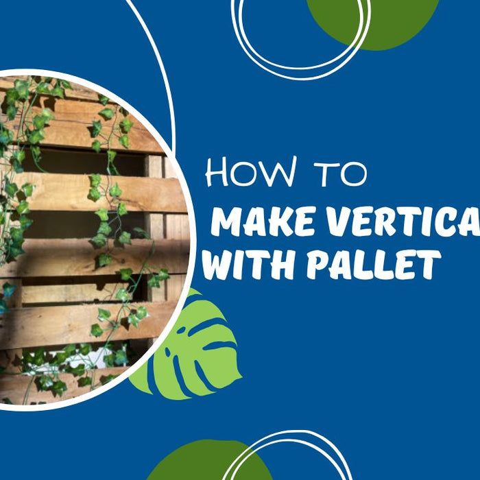 How To Make Vertical Garden With Pallet