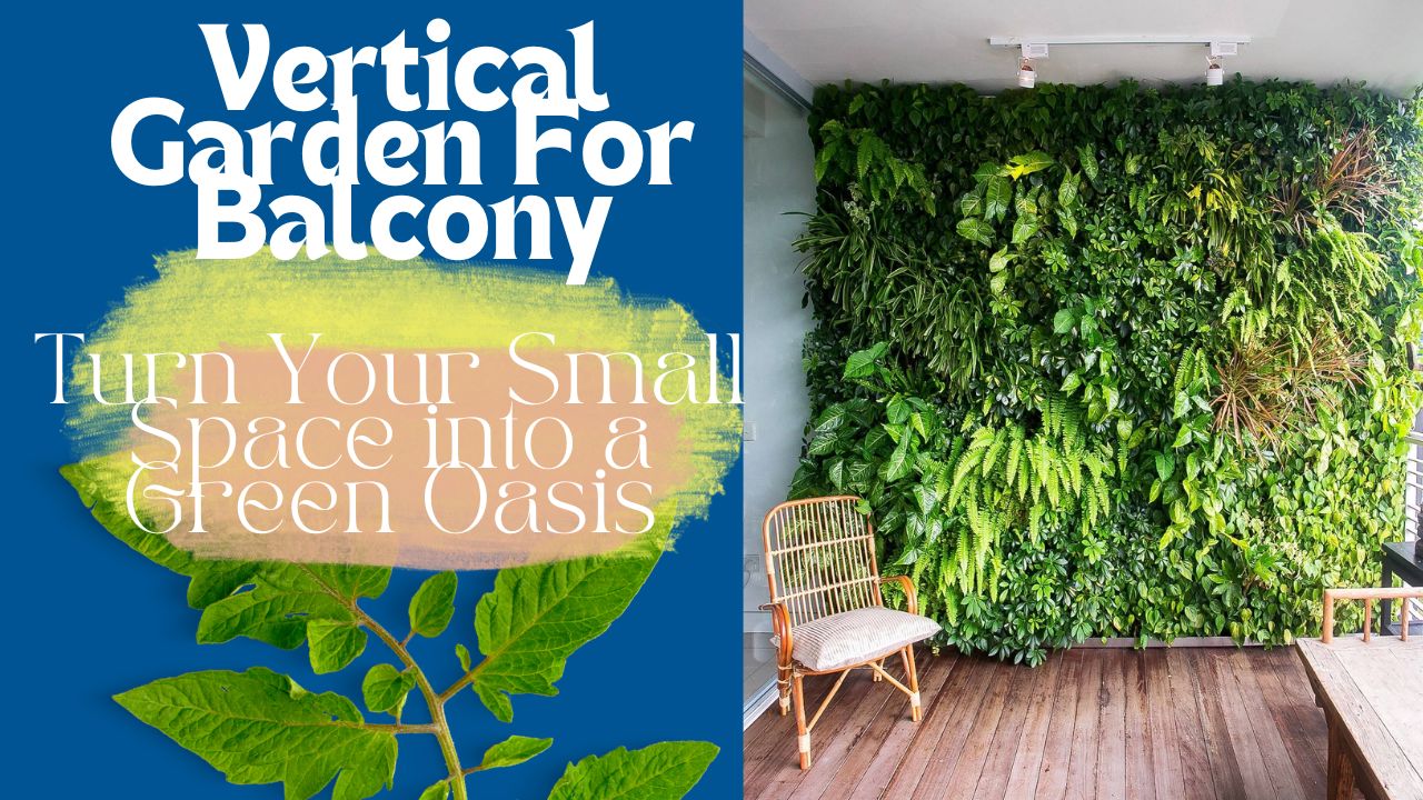 Vertical Garden For Balcony