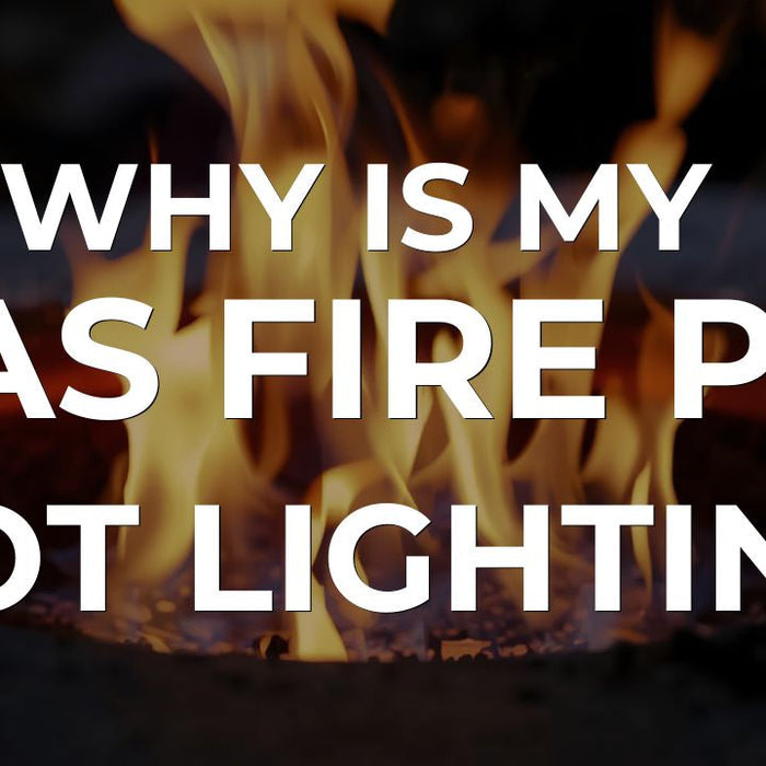 Why Is My Gas Fire Pit Not Lighting
